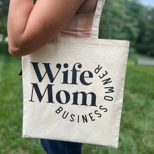 Wife Mom Business Owner Canvas Tote Bags -  gift bag