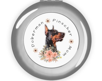 Compact Mirror | Doberman Pinscher Mom | Compact Travel Mirror