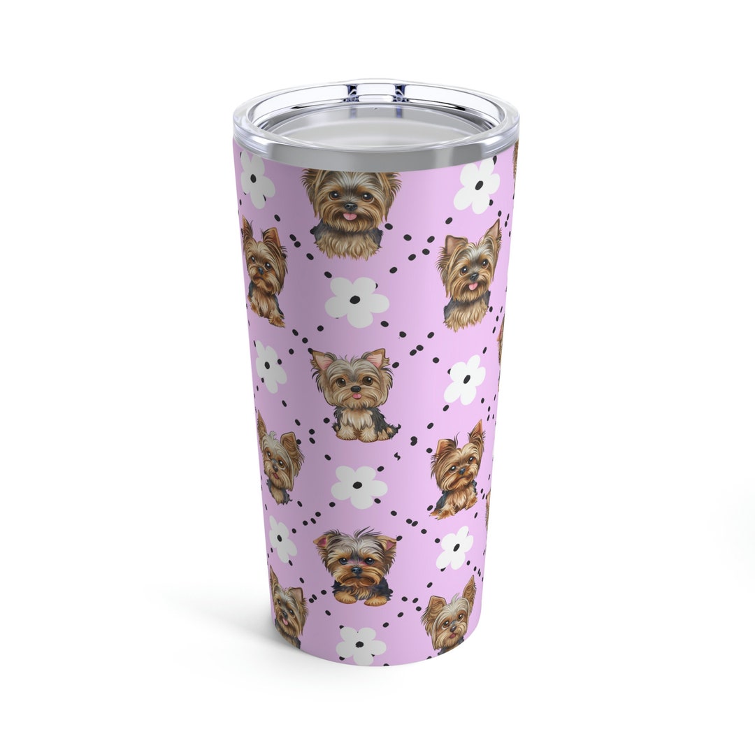Yorkie Tumbler 20oz Yorkshire Terrier Yorkie Mom Yorkie Etsy