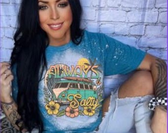 Always Salty, Beach, Beach Bum, Beach Van Bleached Tshirt