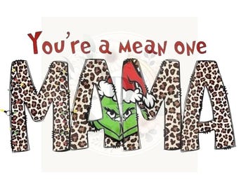 Mean MaMa Grinch