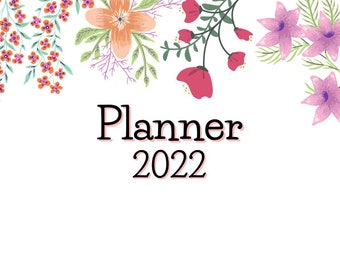 May include: A white background with a floral border. The text "Planner 2022" is in the center of the image.