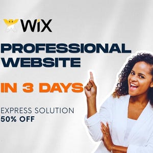 May include: A promotional graphic featuring the Wix logo and text that reads PROFESSIONAL WEBSITE IN 3 DAYS, EXPRESS SOLUTION, 50% OFF. A person with curly dark hair wearing a white blazer points upward with their right index finger.