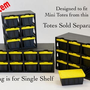 Mini Storage Rack for Totes  | *Totes Sold Separately* | 3D Printed Garage Shelf Organizer | Stackable Mini Tote Display | Multiple Sizes |