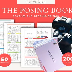 Könnte beinhalten: Ein digitaler Leitfaden mit dem Titel The Posing Book Couples and Wedding Edition, der 50 Miniseiten und über 200 Posen enthält. Das Set umfasst gedruckte Blätter mit Strichzeichnungen von verschiedenen Paarposen und eine schwarze Kamera.