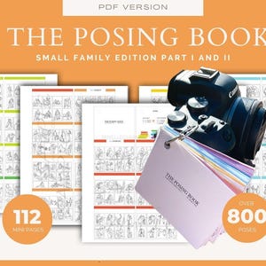 以下が含まれることがあります： THE POSING BOOK SMALL FAMILY EDITION PART I AND IIというタイトルのデジタルガイドで、112のミニページと800以上のポーズが掲載されています。セットには黒いカメラと、マルチカラーのページを持つ明るい色のリング綴じブックレットが含まれており、白いテキストが書かれたオレンジ色の背景の前に配置されています。