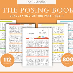 Può includere: L'immagine mostra una collezione di guide stampate intitolate "THE POSING BOOK: SMALL FAMILY EDITION PART I AND II". Le guide presentano disegni a tratto di varie pose, con il testo "112 MINI PAGES" e "OVER 800 POSES" visibile.
