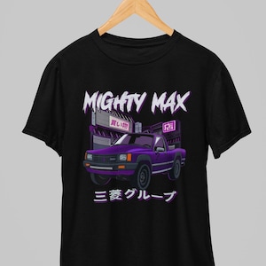 Mighty Max T-Shirt Retro Japanese JDM Kei Truck Streetwear Graphic Unisex T Shirt