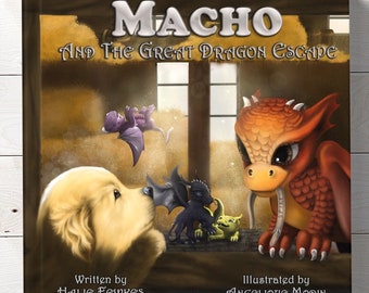 Macho and the Great Dragon Escape - childrens books, kids books, rhyming kids books, Christmas gifts for kids