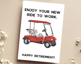 Afdrukbare pensioenkaart / Geniet van uw nieuwe rit naar uw werk / Grappig Gelukkig Pensioen / Golfen / 5x7 Digitale Wenskaart / Pensioen PDF
