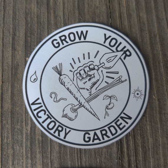 Grow Your Victory Garden - Sticker