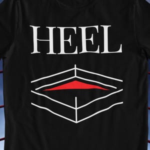 Heel - Funny Wrestling Shirt, unisex, nostalgic wrestling ring, cool design, gift for WWE, AEW and Indie pro wrestling fans