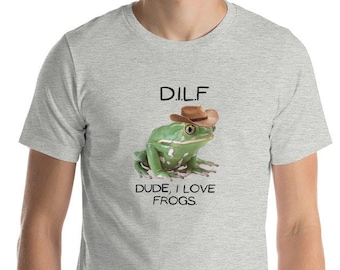 DILF Shirt | Dude I love Frogs | Frog Cowboy Shirt | Frog in a Hat | Dad Frog Shirt