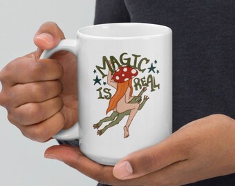 Real Magic Mug: Fairy, Toad, Mushroom, Magic | Cottage Core Mug | Cottage Core Coffee Mug