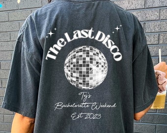 Last Disco Bachelorette Shirts / Groovy Bridesmaid Shirts Retro 90's Bach Party Dancing Queen Shirt Bride Squad Comfort Colors Tees DBACH89