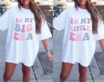 In my Little Era Shirt / Big Little Reveal Trendy Sorority Sister Gift Merch Comfort Colors Custom Aesthetic College Matching Shirts SR01CC