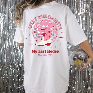 Nashville Bachelorette Shirts  Disco Cowgirl Bachelorette Favors Country Western Bridal Party Last Rodeo Bride Shirt Comfort Colors DBACH112