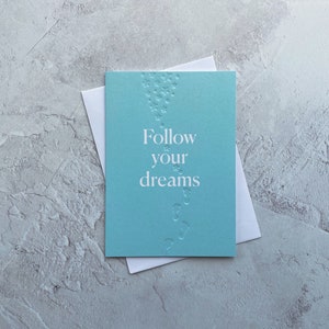 Suivez vos rêves positifs bonne chance Carte de vœux