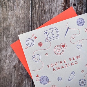 You’re Sew Amazing (Sewing, Crafting) Letterpress Greeting Card Mum Grandma Auntie Friend Birthday Card