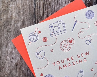 You’re Sew Amazing (Sewing, Crafting) Letterpress Greeting Card Mum Grandma Auntie Friend Birthday Card