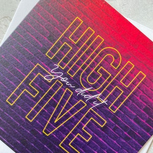 High Five (Well Done) Neon Sign Carte de vœux, Examens réussis, Graduation, Félicitations