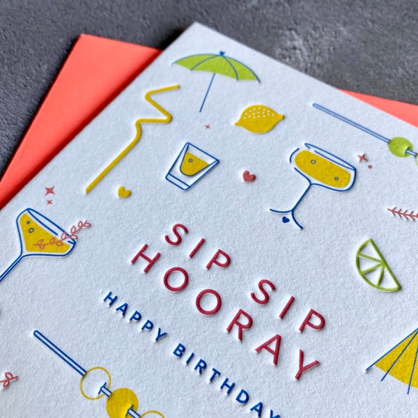 Sip Sip Hooray Happy Birthday Cocktails Letterpress Greeting Card, Mum, Sister, Friend Birthday Card