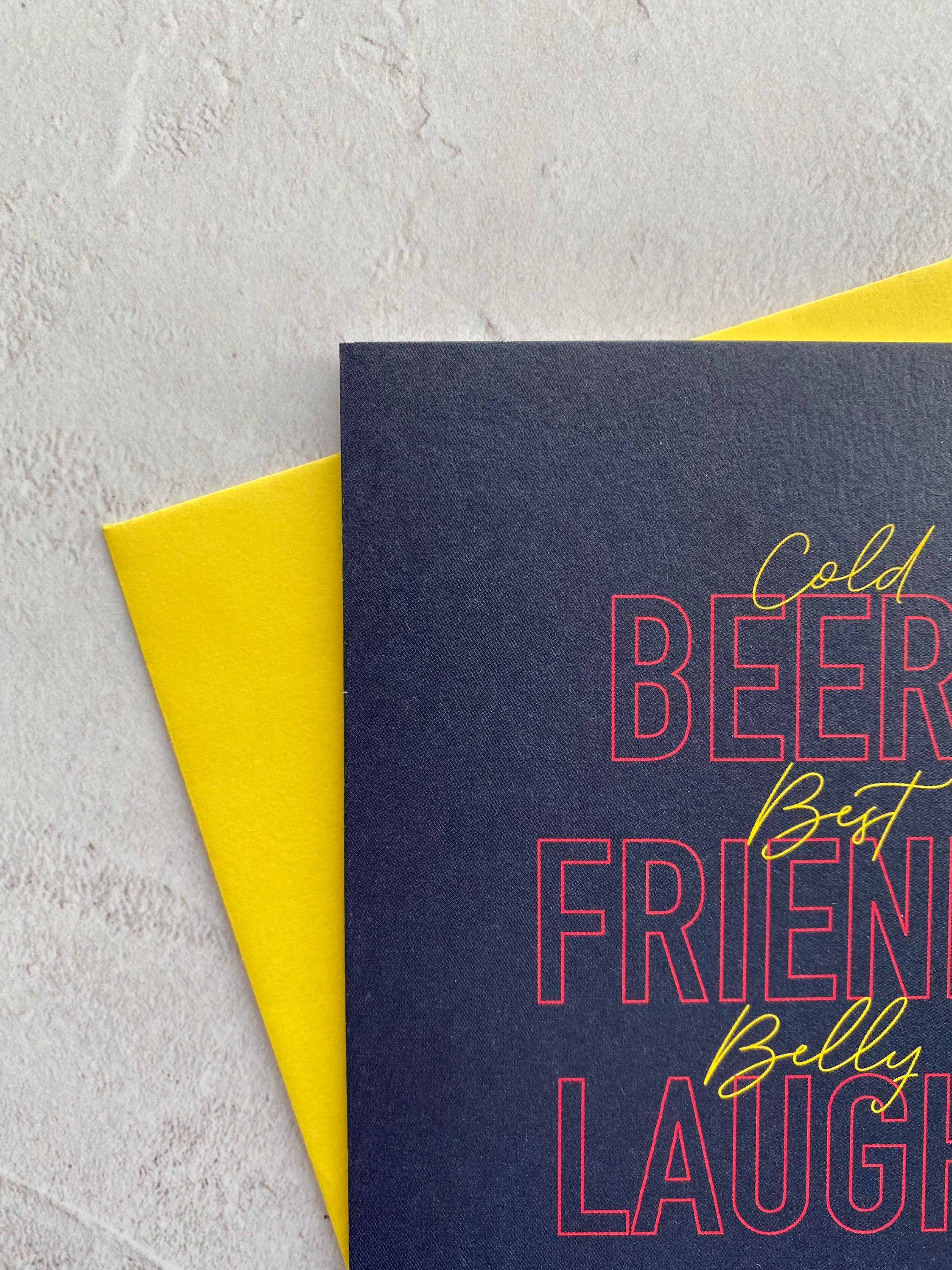 Beer Friends & Belly Laughs Birthday Card, friend, brother, mens birthday card, mates birthday,
