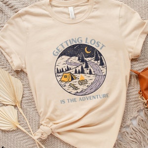 Adventure, funny camping shirt, motivational tee, gift for hikers, hiking shirt, adventurer top, outdoors tee, nature lover, vacation tee.