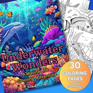 Puede incluir: Una escena submarina colorida con un delf&iacute;n, peces y coral. El texto "Underwater Wonders" est&aacute; en rosa y morado. El texto "A Marine Life Coloring Adventure" est&aacute; en azul y blanco. El texto "Relaxation Crafts" est&aacute; en blanco. El texto "30 Coloring Pages + Bonus Cover Page!" est&aacute; en blanco sobre un c&iacute;rculo amarillo.