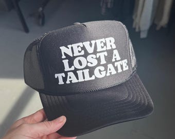 Never Lost a Tailgate Trucker Hat, Custom Football Hat