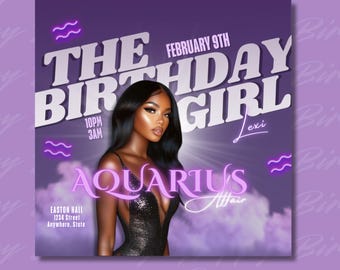 May include: A purple and white birthday party invitation with the text "THE BIRTHDAY GIRL" and "AQUARIUS Affair". The invitation includes the date, time, and location. A woman in a sequined dress is featured in the center.