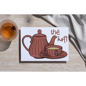 Carte de souhaits – « Thé hot! »
