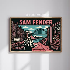 Sam Fender Inspired Print | The Borders | Hypersonic Missiles Lyrics Print | Wall Art | A4 | Digital Print | Indie Music | Rock Music