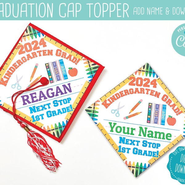 Kindergarten Personalized 2024 Graduation Cap Topper, Graduation Printable, Graduation Hat Design, Graduation Topper Printable, Kinder Grad