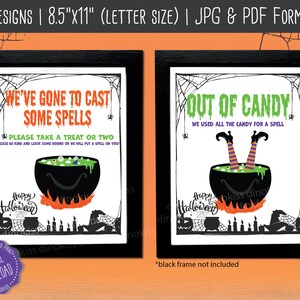 Op de afbeelding: Twee printbare Halloween-borden van 8,5 x 11 inch. Het eerste bord zegt "We've gone to cast some spells. Please take a treat or two. Please be kind and leave some behind or we will put a spell on you!" met een ketel en vlammen. Het tweede bord zegt "Out of candy! We used all the candy for a spell." met een ketel en een paar heksenbenen die uit de bovenkant steken.