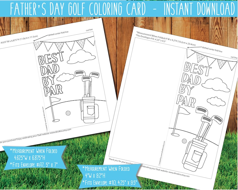 May include: A printable colouring card for Father's Day featuring a golf bag, golf clubs, a golf ball, and the text "Best Dad By Par". The card is designed to be folded and fits a standard A7 envelope.