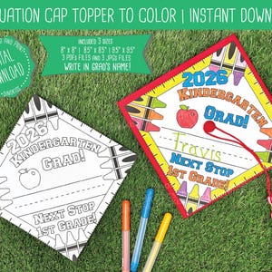WRITE NAME - 2026 Kindergarten Graduation Cap Topper Coloring Page, Instant Download, Grad Topper, Graduation Printable, (Digital Download)