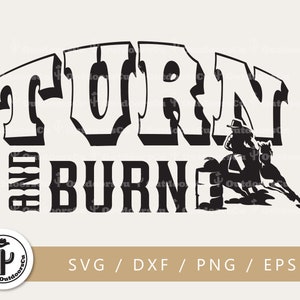 Barrel Racing Turn n Burn | SVG-bestand voor circuit | Barrel Racer | Quarter Horse svg | Rodeo Cowgirl svg (OCU-092)