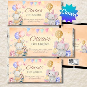 May include: Rectangular candy bar wrappers with a peach background featuring watercolor illustrations of a bunny, elephant, and chick with party hats, balloons, and gifts. Text reads: Olivia's First Chapter, Thank you for being a part of her first story.