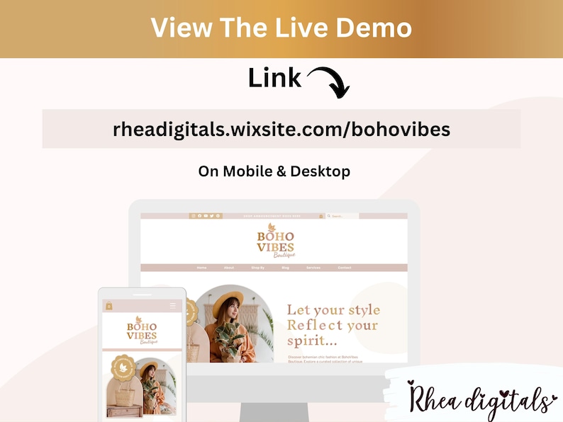 May include: A screenshot of a website for a boho-style clothing boutique called "Boho Vibes Boutique". The website features a light pink background with a white circle containing the text "Let your style Reflect your spirit..." and a photo of a woman wearing a brown hat and a floral top. The website is viewable on both mobile and desktop devices. The link to the website is "rheadigitals.wixsite.com/bohovibes".