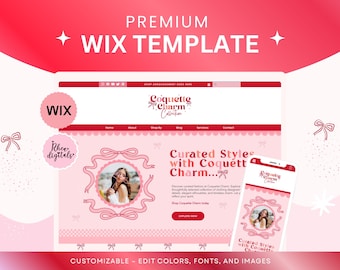 May include: A pink Wix template design with the text "PREMIUM WIX TEMPLATE." The design includes a website layout with the text "Coquette Charm Collection" and a mobile phone mockup. The design also includes the text "Curated Styles with Coquett Charm..." and "CUSTOMIZABLE - EDIT COLORS, FONTS, AND IMAGES."