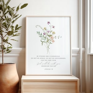 Joshua 1:9 | Bible Verse Wall Art | Christian Wall Art |  Christian Home Decor | Scripture Wall Art | Wildflower | Minimalist
