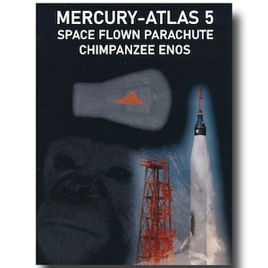 Mercury MA-5 Chimp Enos SPACE FLOWN parachute presentation