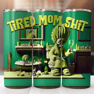 Design de gobelet et de tshirt de merde de maman fatiguée, design de sublimation de squelette de femme, tasse de t-shirt de vin de crâne de maman à la mode, téléchargement de fichier gobelet JPG