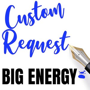 Demande de commande personnalisée Big Energy