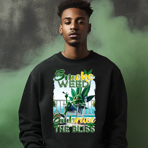 Smoke Weed Embrace the Bliss, 4:20 Life Pot Weed Leaf Png, Cannabis Stoner Graphic, Marijuana Weed Smoking Png Sublimation File