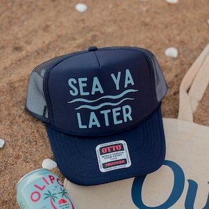 Sea ya later Hat, Vacation Hat, Beach Vacation, Women&#39;s Trucker Hat, Trendy Cap, Beach hat, Beach bum, Beachy Hat