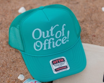 Out of Office Hat, Vacation Hat, Beach Vacation, Women's Trucker Hat, Trendy Cap, Lake Hat, Summer, Lake Days, On Vacay