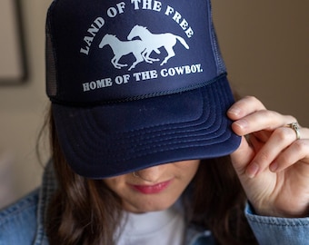 Land of The Free Home of The Cowboy Trucker Hat, Women's Hat, Snapback Hat, Cowboy Trucker Hat, Nashville Style Hat, Country Concert
