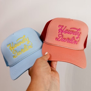 Howdy Darlin Embroidered Trucker Hat, Cowboy Hat, Trendy Trucker Hat, Coastal Cowgirl, Women’s Hat